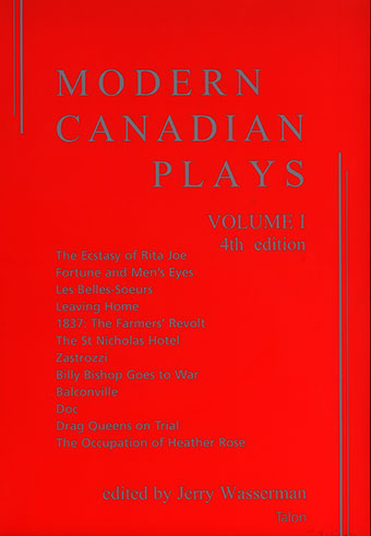 Modern Canadian Plays: (Volume 1, 4th Edition) Front Cover
