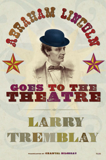 Abraham Lincoln Goes to the Theatre Front Cover