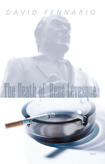 The Death of René Lévesque Front Cover